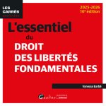 L essentiel du droit des libertes fondamentales