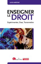 Enseigner le droit aujourd'hui