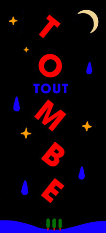 TOUT TOMBE