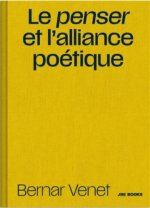 Le Penser et l'Alliance PoEtique /franCais
