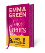 A nos coeurs battants - collector relie