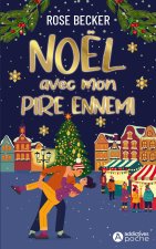 Noel avec mon pire ennemi