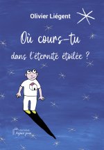 Où cours-tu dans l'éternité étoilée ?
