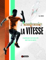 Anatomie de la vitesse