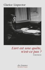 L'art est une quete, n'est-ce pas?