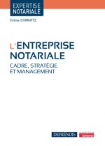 L entreprise notariale