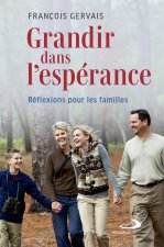 GRANDIR DANS L'ESPÉRANCE
