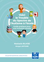 Voici le Trouble du Spectre de l’Autisme à l’école