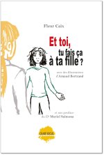 Est-ce que tu fais ça à ta fille ?