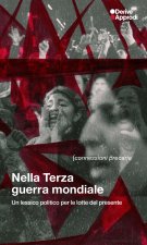 Nella Terza guerra mondiale. Un lessico politico per le lotte del presente