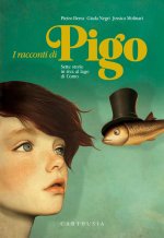 racconti di Pigo. Sette storie in riva al lago di Como