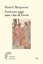 Scrivere oggi una vita di Gesù
