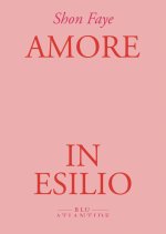Amore in esilio