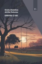 Eppure ci sei