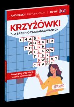 Angielski. Krzyżówki dla średnio zaawansowanych. Poziom B1-B2
