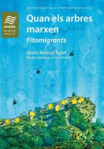 Quan Els Arbres Marxen Fitomigrants