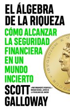 El Algebra De La Riqueza