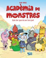 Academia De Monstres 1 Que Dur Que Es Ser Bon Jan