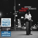 Wayne Shorter:  Wayning Moments (HQ, 180gr., 1 bonus track, images by Francis Wolff)