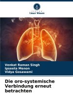 Die oro-systemische Verbindung erneut betrachten