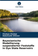 Bayesianische Modellierung suspendierter Feststoffe in Oyo State Reservoirs