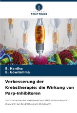 Verbesserung der Krebstherapie: die Wirkung von Parp-Inhibitoren