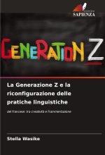 La Generazione Z e la riconfigurazione delle pratiche linguistiche