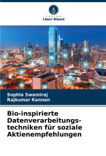 Bio-inspirierte Datenverarbeitungs-techniken für soziale Aktienempfehlungen
