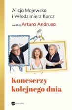 Koneserzy kolejnego dnia wyd. 2
