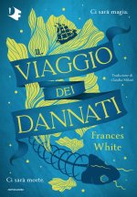 viaggio dei dannati