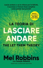 teoria di lasciare andare. The let them theory