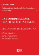 coordinazione genitoriale in Italia. Dialogo tra teoria e pratica