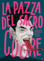 pazza del sacro cuore
