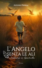 angelo senza le ali. Lettera a Davide