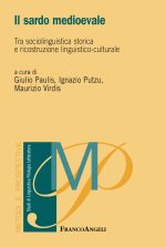 sardo medioevale. Tra sociolinguistica storica e ricostruzione linguistico-culturale