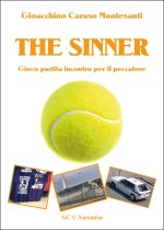 Sinner. Gioco partita incontro per il peccatore