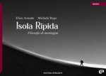 Isola Ripida. Filosofie di montagna
