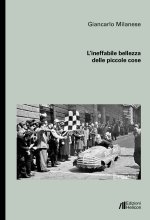ineffabile bellezza delle piccole cose
