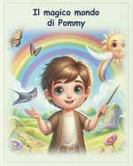 magico mondo di Pommy