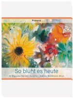 So blüht es heute