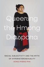 Queering the Hmong Diaspora