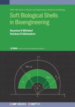 Soft Biological Shells in Bioengineering