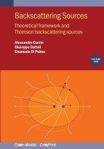 Backscattering Sources, Volume 1