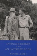 Sayings and Doings and an Eastward Look