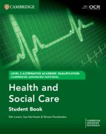 Cambridge Advanced National (AAQ) in Health and Social Care Student Book
