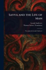 Savva and the Life of Man
