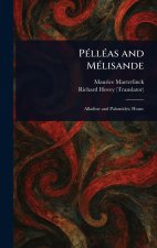 Pélléas and Mélisande