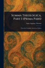 Summa Theologica, Part I (Prima Pars)