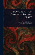 Plays by Anton Chekhov, Second Series
