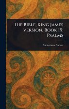 The Bible, King James Version, Book 19